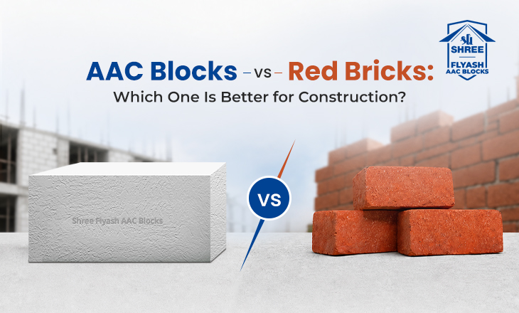 AAC Blocks vs Red Bricks
