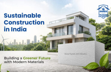 Sustainable Construction in India: Building a Greener Future with Modern Materials